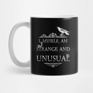 I myself am strange and unusual, Beetlejuice quote Mug